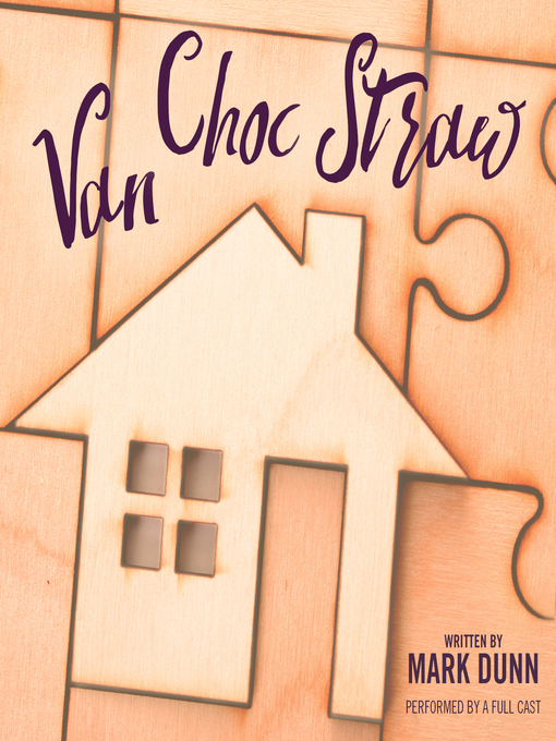 Title details for Van Choc Straw by Mark  Dunn - Available